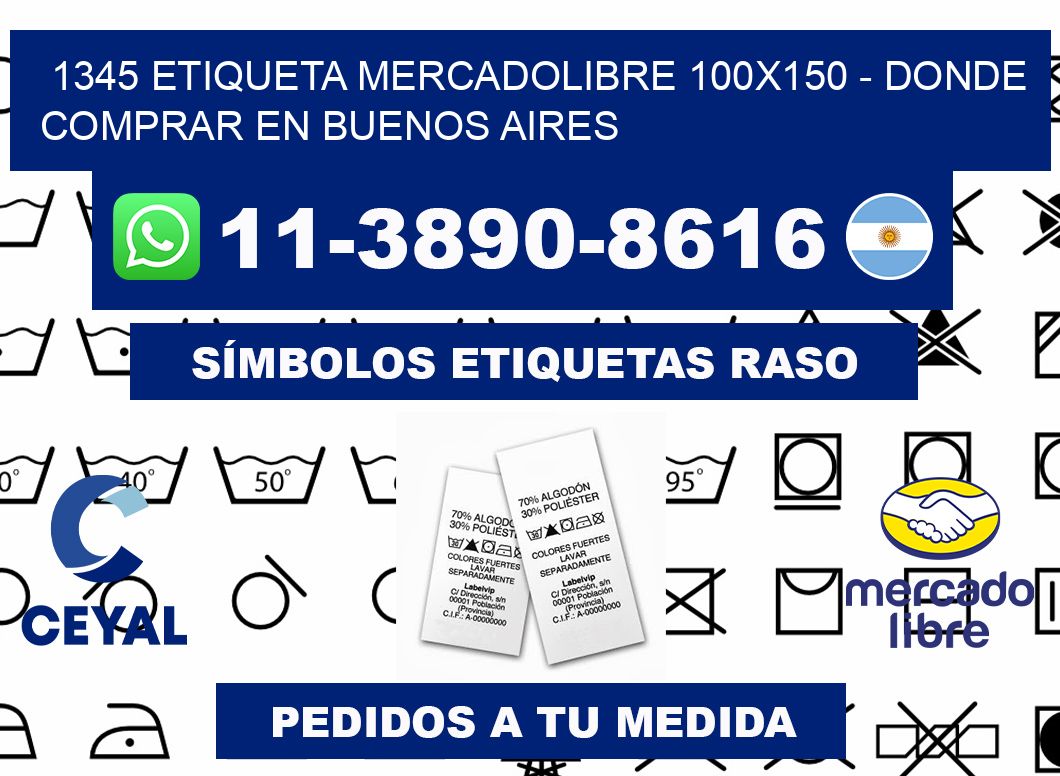 1345 etiqueta MercadoLibre 100x150 - Donde Comprar en Buenos Aires