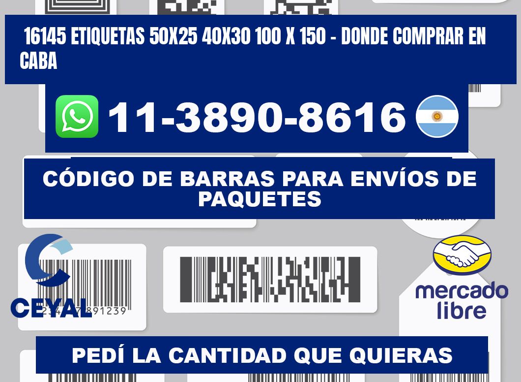 16145 etiquetas 50x25 40x30 100 x 150 - Donde Comprar en Caba
