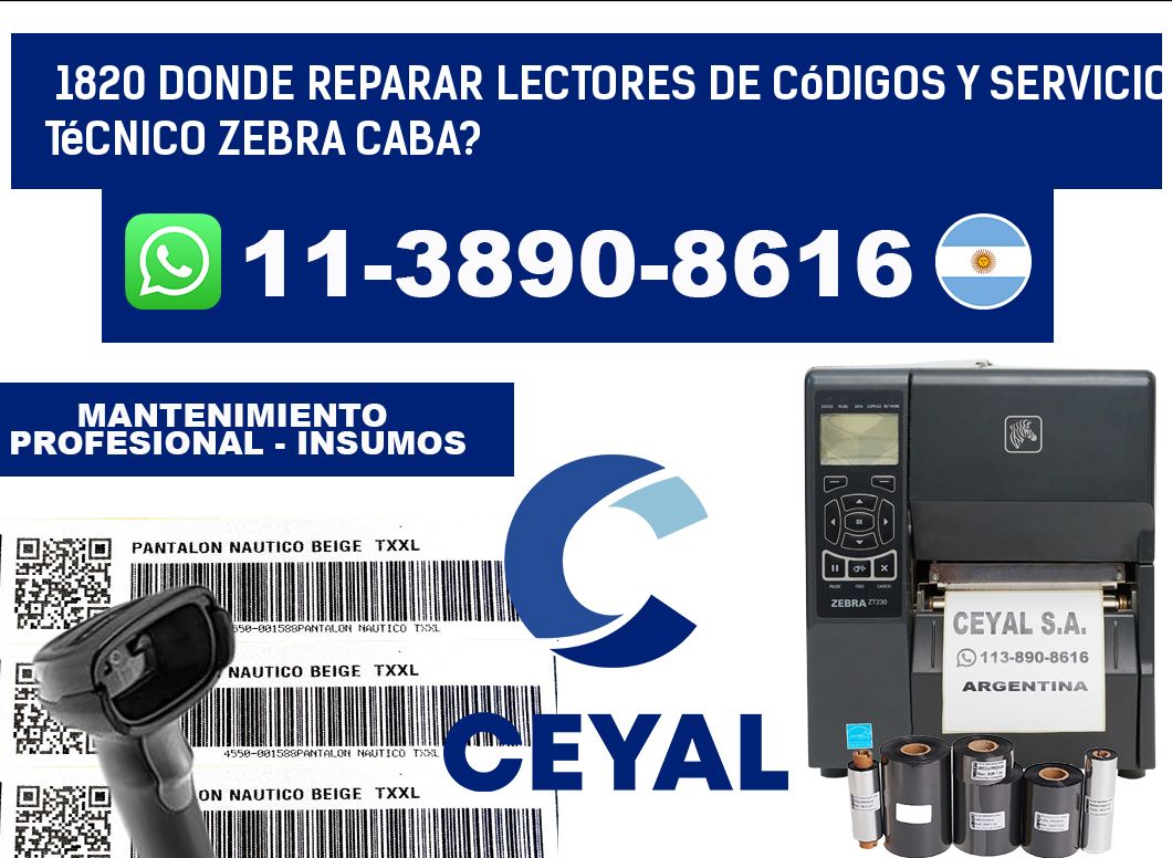 1820 donde reparar Lectores de Códigos y Servicio Técnico zebra Caba?