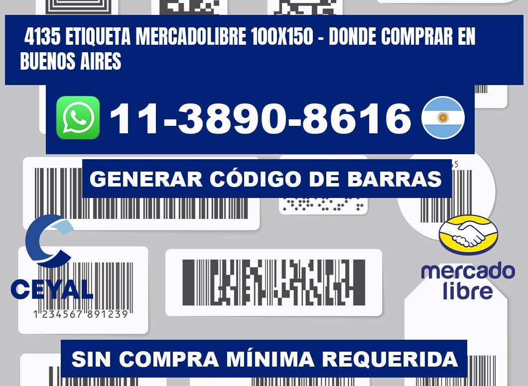 4135 etiqueta MercadoLibre 100x150 - Donde Comprar en Buenos Aires