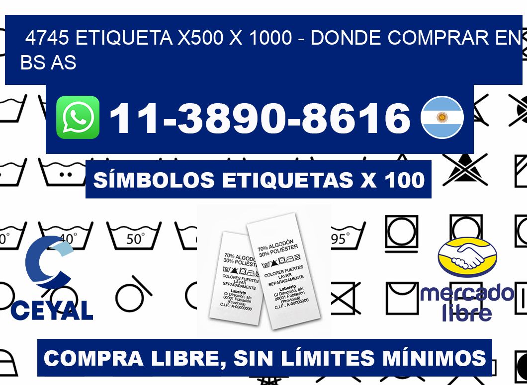 4745 etiqueta x500 x 1000 - Donde Comprar en bs as