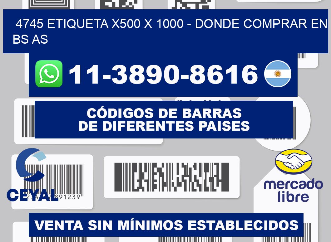 4745 etiqueta x500 x 1000 - Donde Comprar en bs as