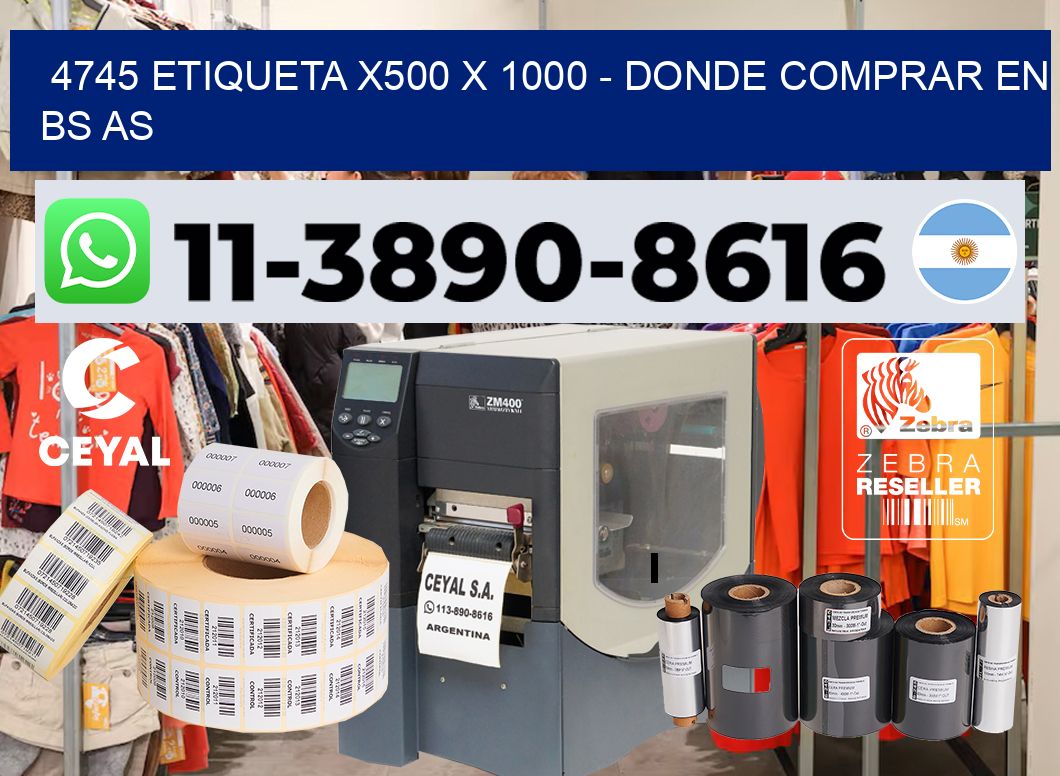 4745 etiqueta x500 x 1000 – Donde Comprar en bs as