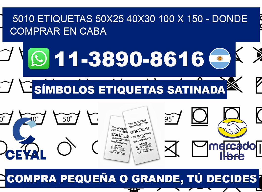 5010 etiquetas 50x25 40x30 100 x 150 - Donde Comprar en Caba