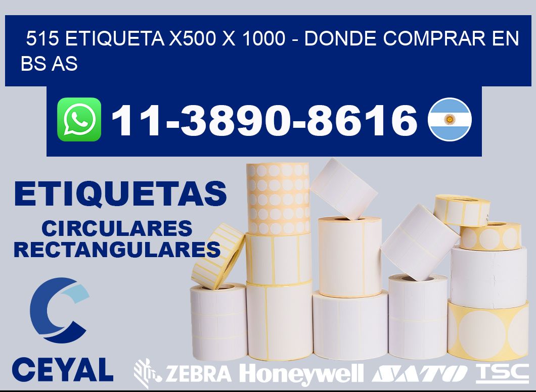515 etiqueta x500 x 1000 - Donde Comprar en bs as