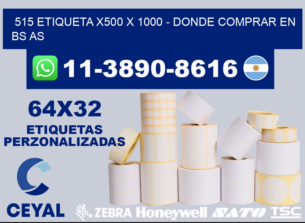 515 etiqueta x500 x 1000 - Donde Comprar en bs as