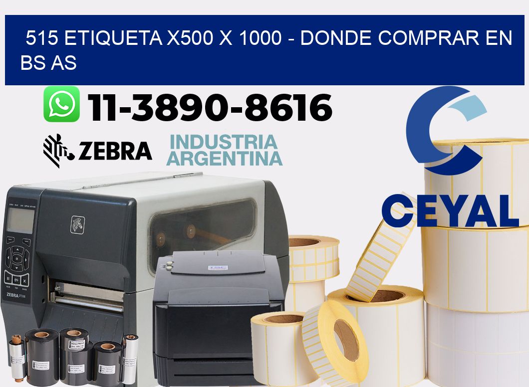 515 etiqueta x500 x 1000 - Donde Comprar en bs as