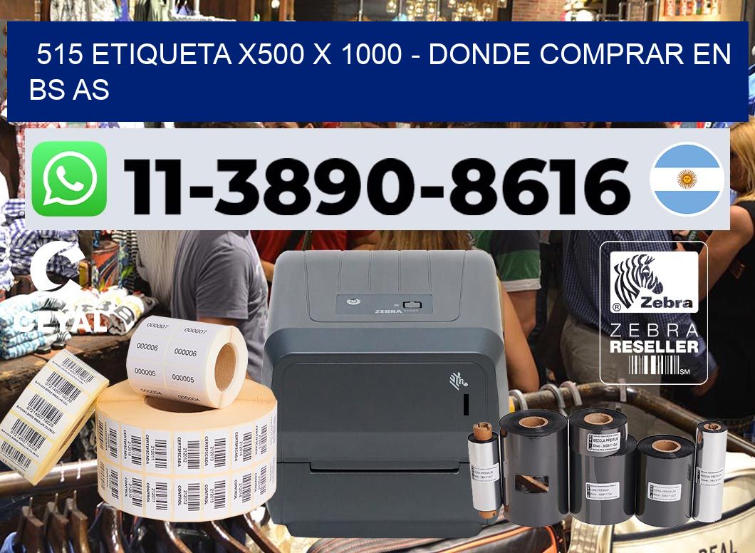 515 etiqueta x500 x 1000 – Donde Comprar en bs as