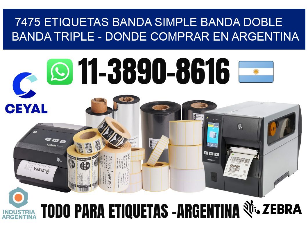 7475 etiquetas banda simple banda doble banda triple - Donde Comprar en Argentina
