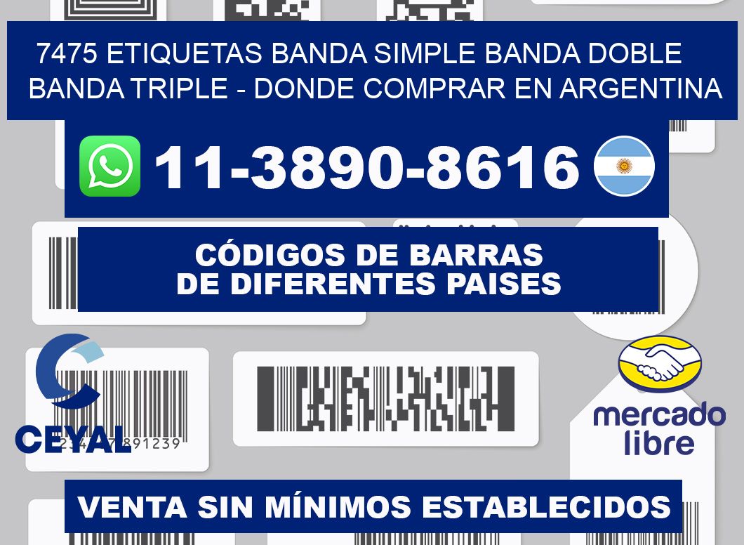 7475 etiquetas banda simple banda doble banda triple - Donde Comprar en Argentina