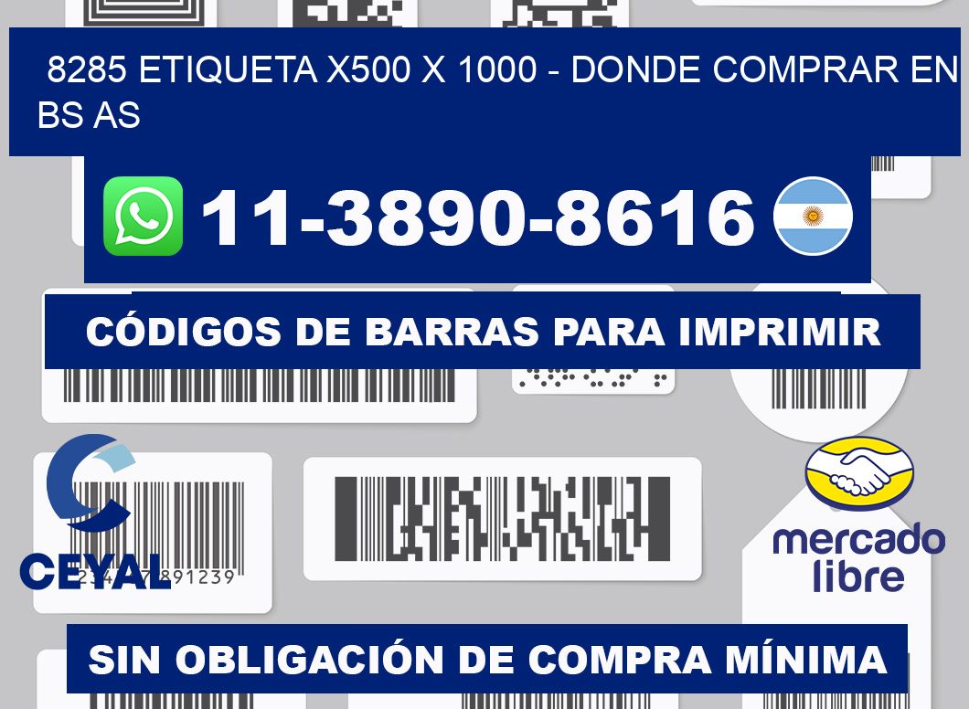 8285 etiqueta x500 x 1000 - Donde Comprar en bs as