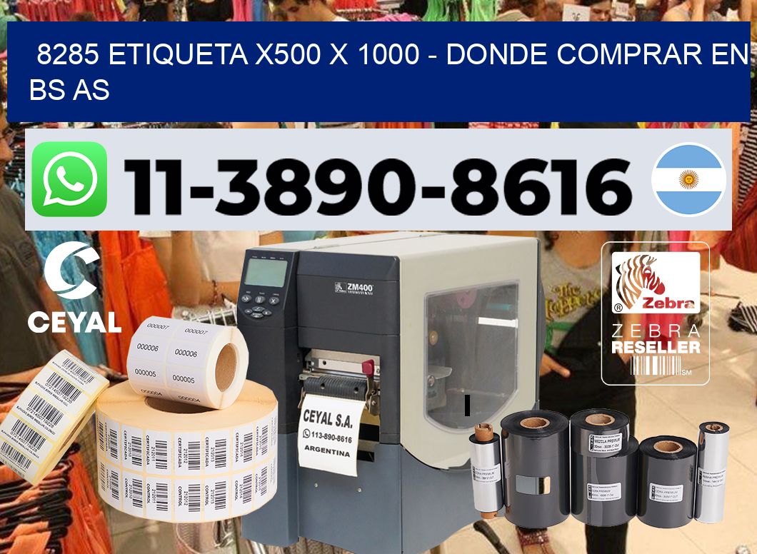 8285 etiqueta x500 x 1000 – Donde Comprar en bs as