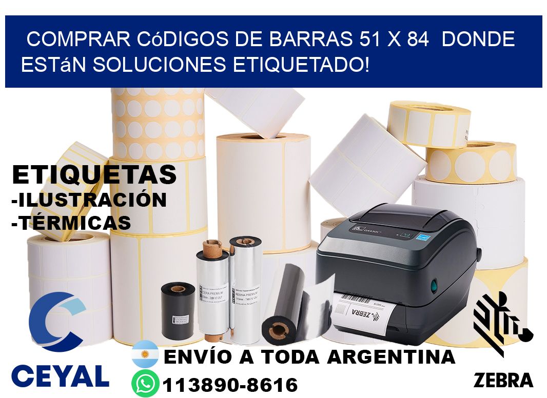 Comprar códigos de barras 51 x 84  donde están soluciones etiquetado!