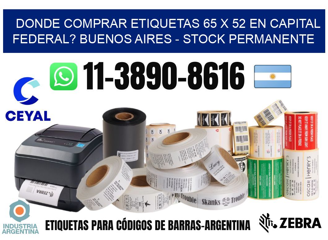 Donde Comprar etiquetas 65 x 52 en CAPITAL FEDERAL? Buenos Aires - Stock permanente