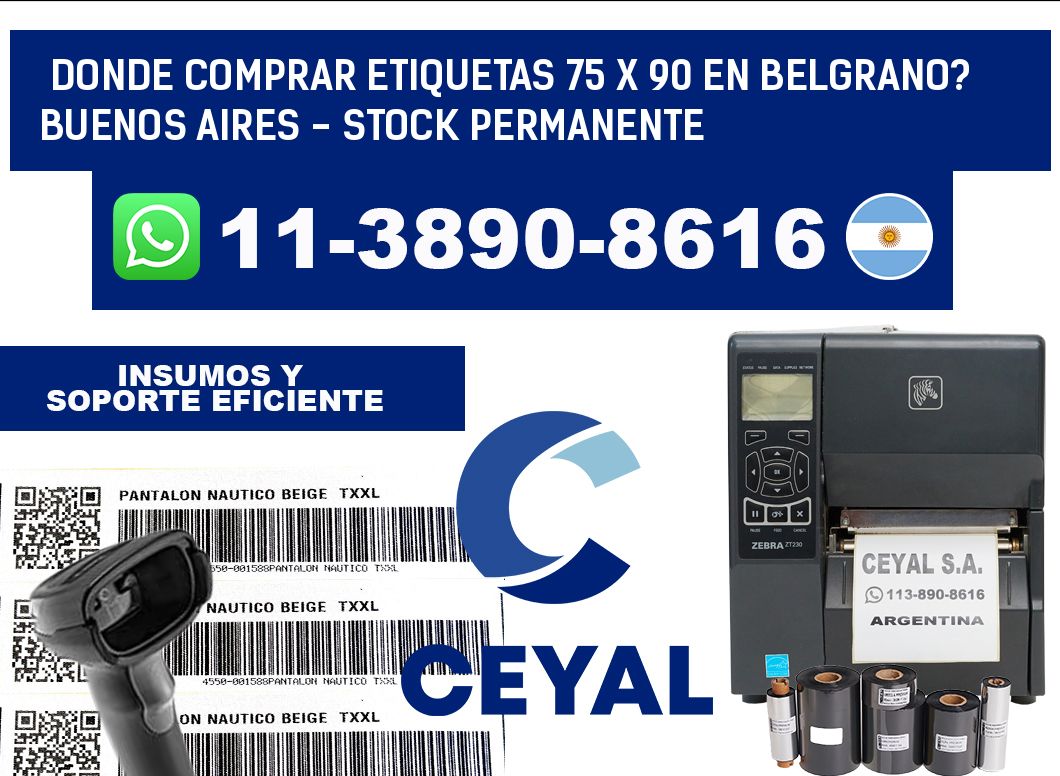 Donde Comprar etiquetas 75 x 90 en BELGRANO? Buenos Aires - Stock permanente