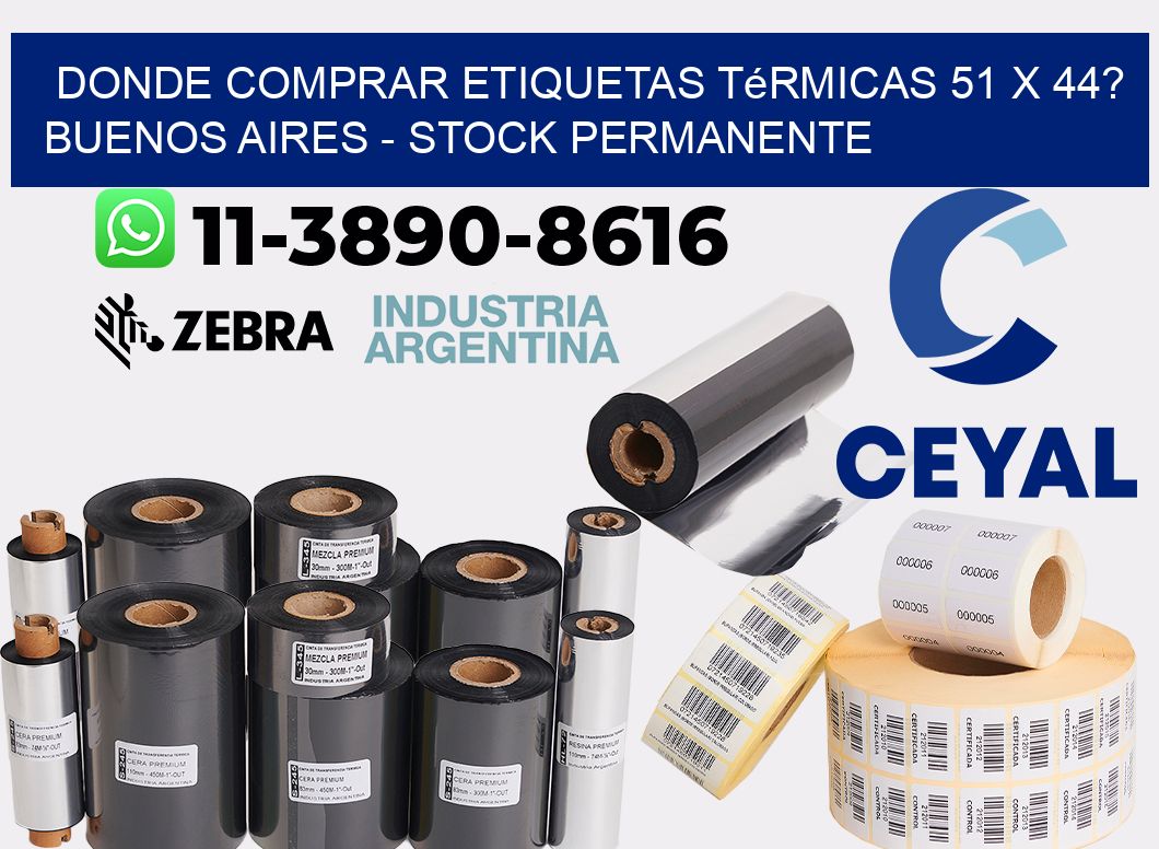 Donde Comprar etiquetas térmicas 51 x 44? Buenos Aires - Stock permanente