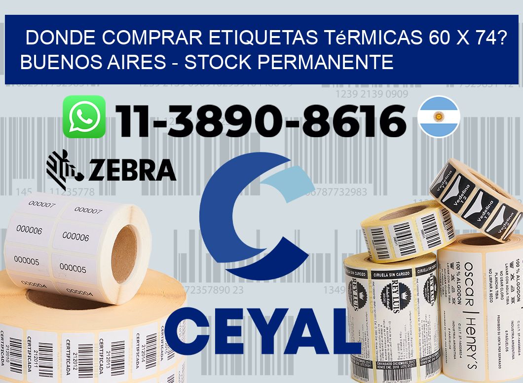 Donde Comprar etiquetas térmicas 60 x 74? Buenos Aires - Stock permanente