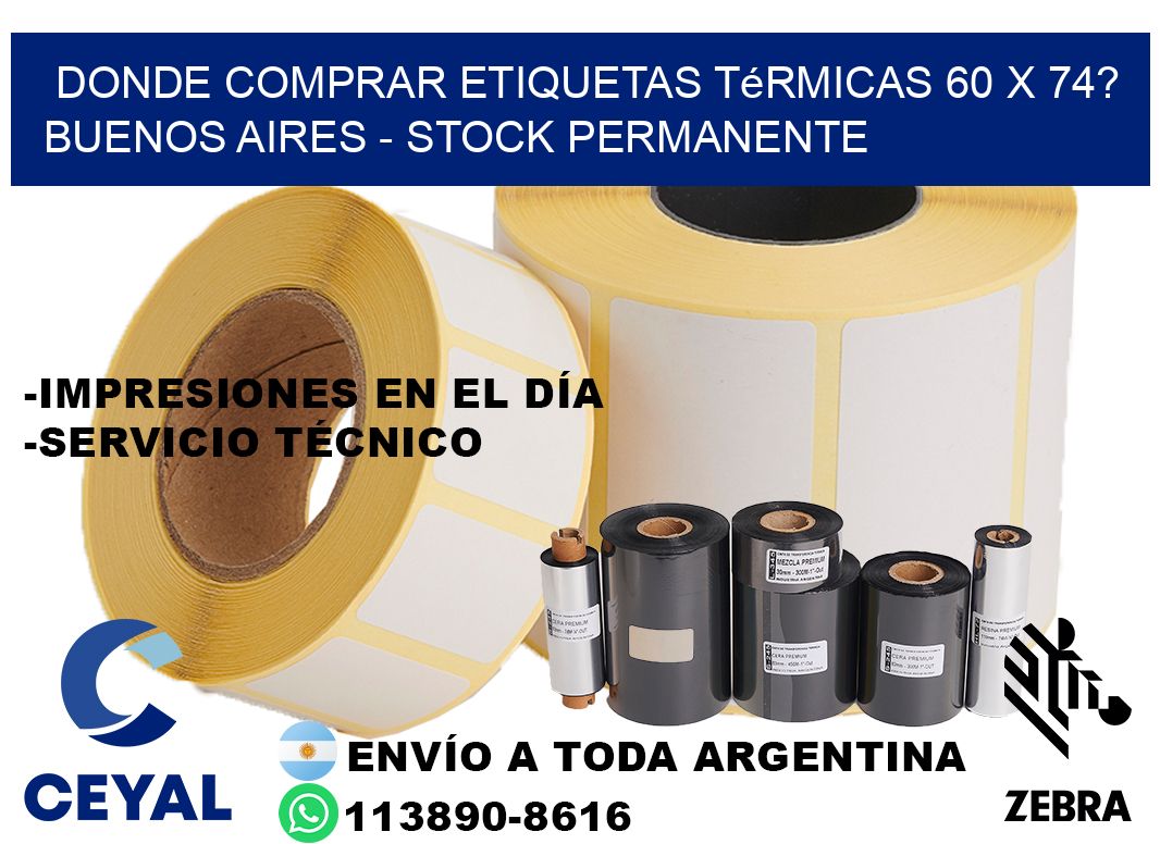 Donde Comprar etiquetas térmicas 60 x 74? Buenos Aires - Stock permanente