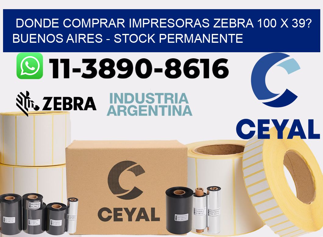 Donde Comprar impresoras zebra 100 x 39? Buenos Aires - Stock permanente