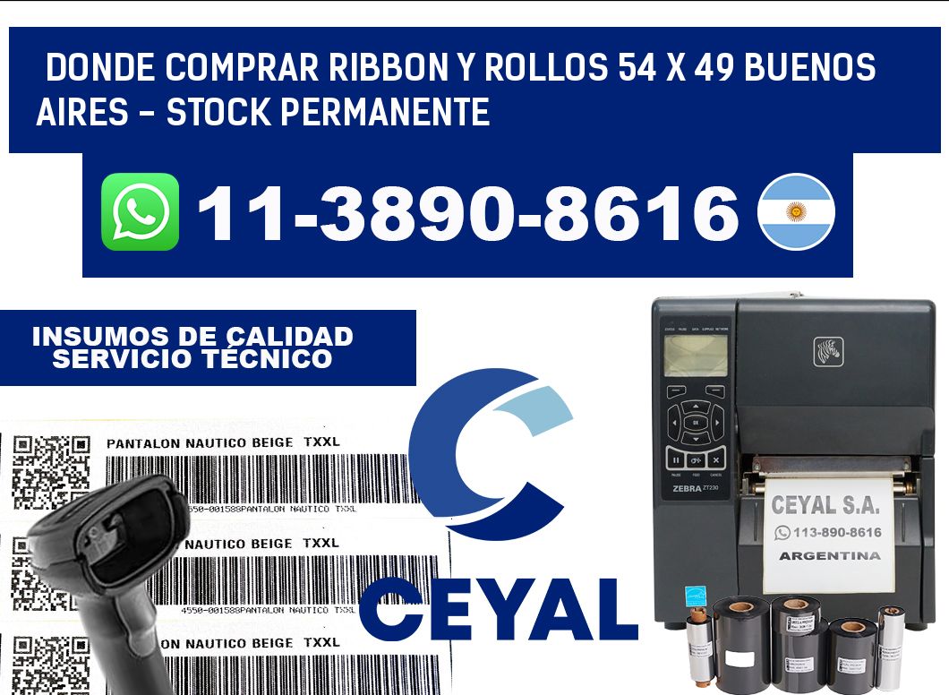 Donde Comprar ribbon y rollos 54 x 49 Buenos Aires - Stock permanente