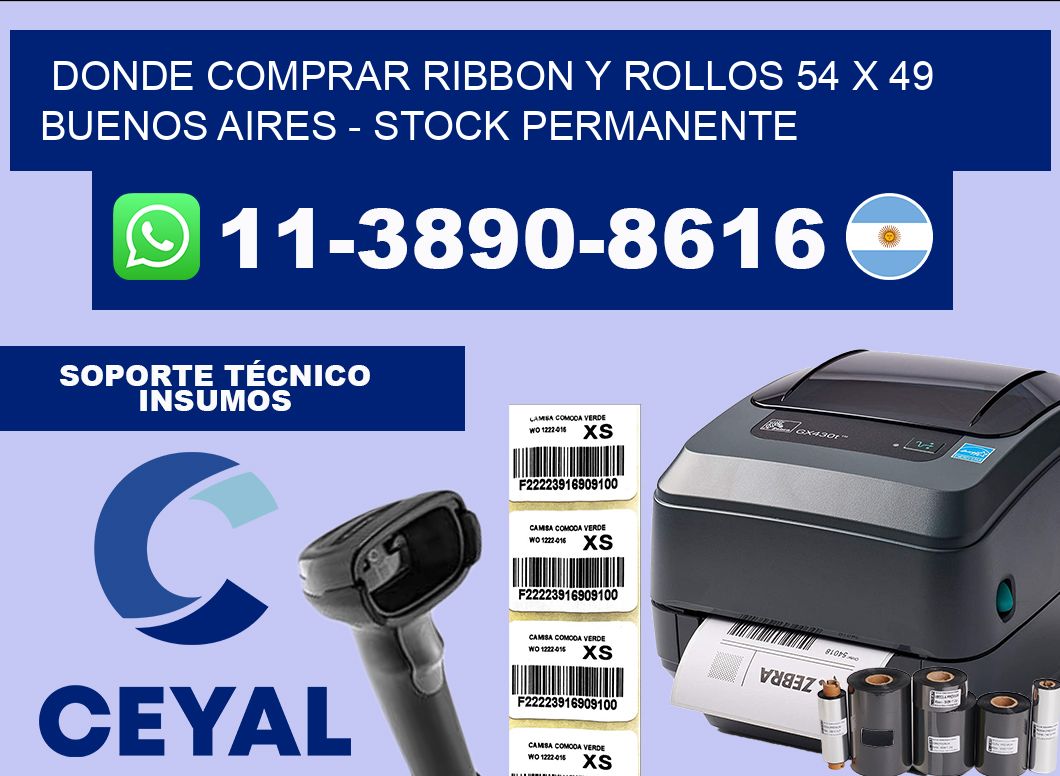 Donde Comprar ribbon y rollos 54 x 49 Buenos Aires – Stock permanente