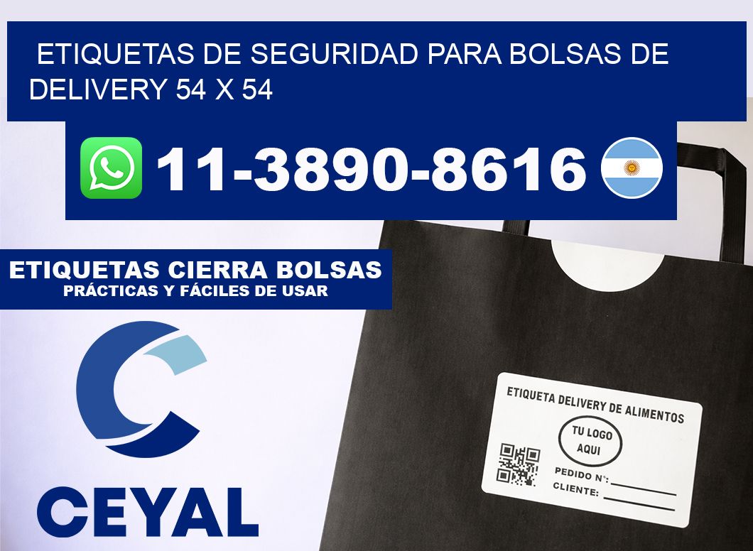 ETIQUETAS DE SEGURIDAD PARA BOLSAS DE DELIVERY 54 x 54