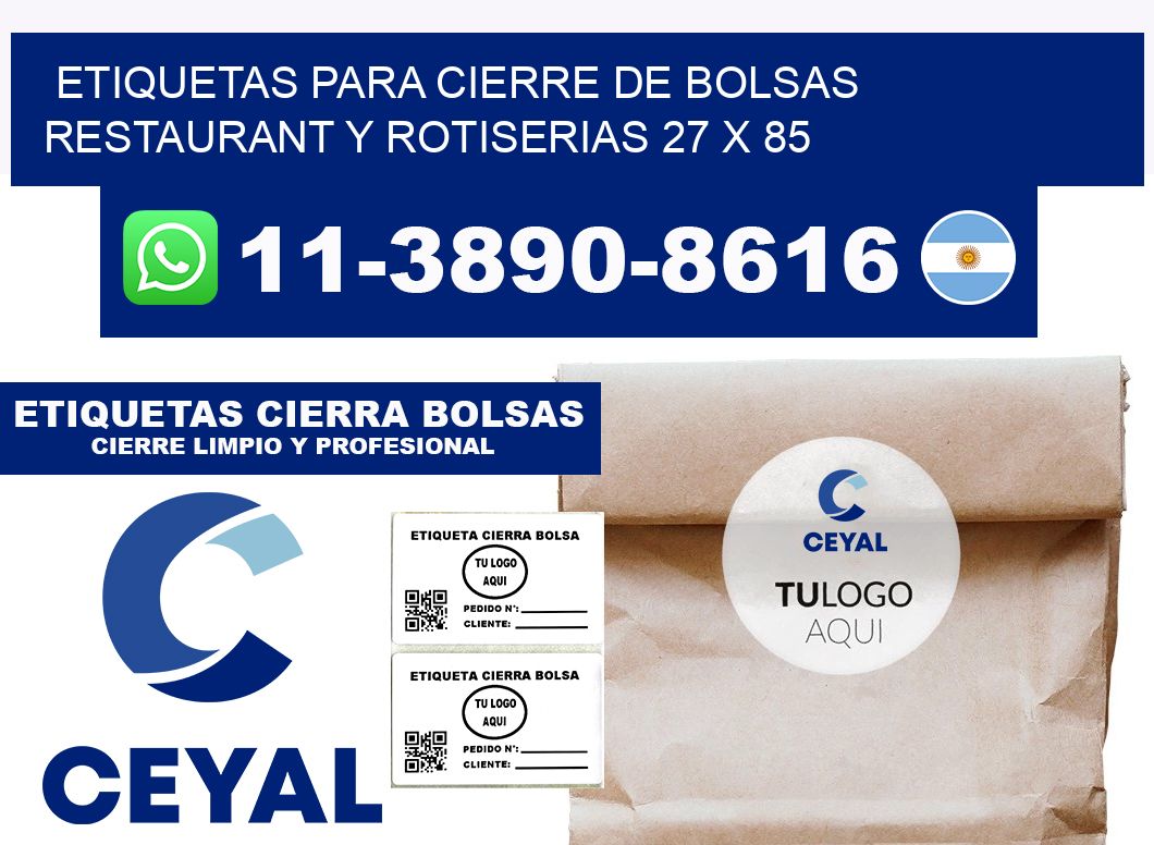 ETIQUETAS PARA CIERRE DE BOLSAS RESTAURANT Y ROTISERIAS 27 x 85