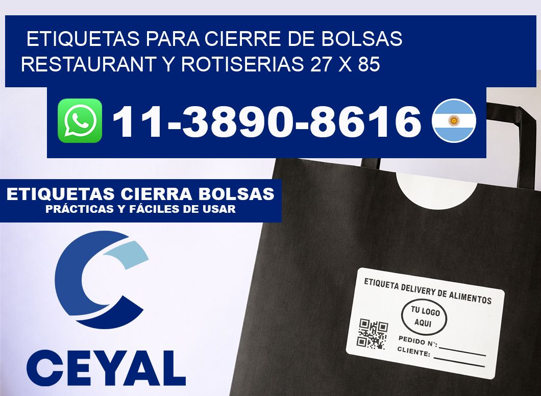ETIQUETAS PARA CIERRE DE BOLSAS RESTAURANT Y ROTISERIAS 27 x 85