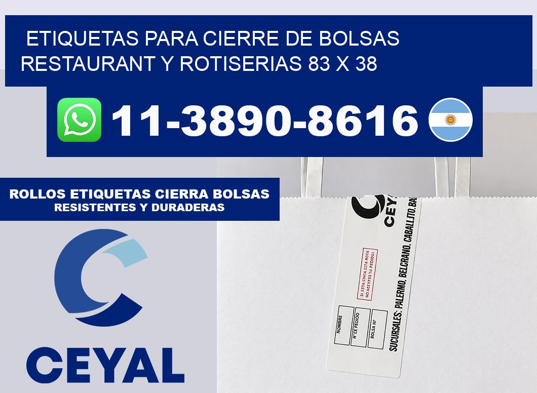 ETIQUETAS PARA CIERRE DE BOLSAS RESTAURANT Y ROTISERIAS 83 x 38