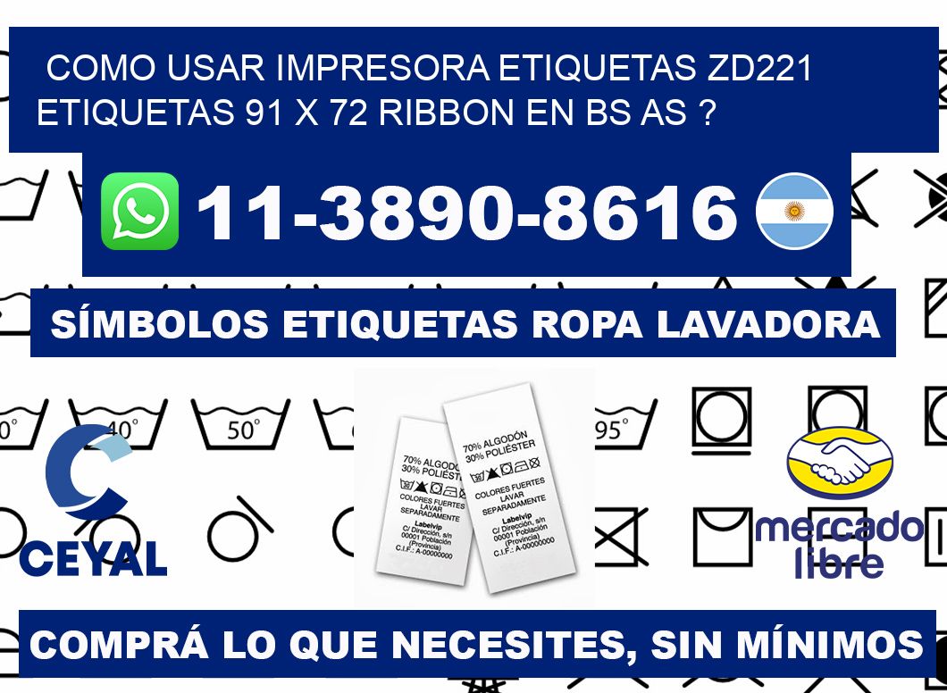 como usar impresora etiquetas zd221 etiquetas 91 x 72 ribbon en BS AS ?