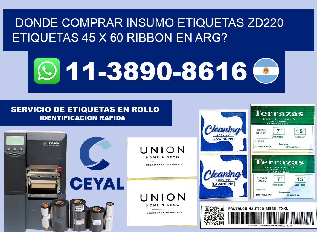 donde comprar insumo etiquetas zd220 etiquetas 45 x 60 ribbon en ARG?