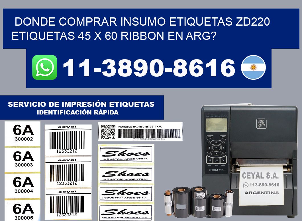 donde comprar insumo etiquetas zd220 etiquetas 45 x 60 ribbon en ARG?
