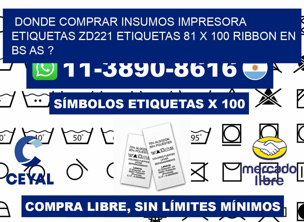 donde comprar insumos impresora etiquetas zd221 etiquetas 81 x 100 ribbon en BS AS ?