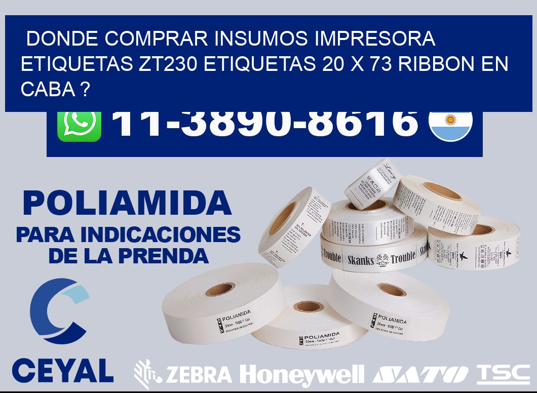 donde comprar insumos impresora etiquetas zt230 etiquetas 20 x 73 ribbon en CABA ?