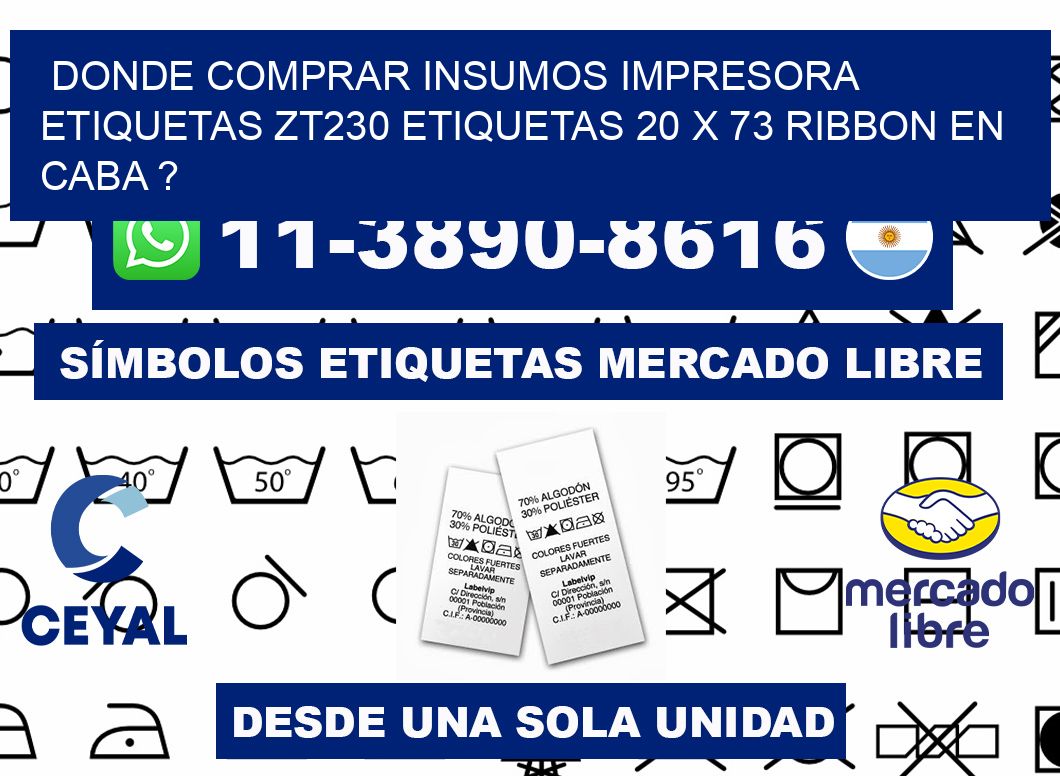 donde comprar insumos impresora etiquetas zt230 etiquetas 20 x 73 ribbon en CABA ?