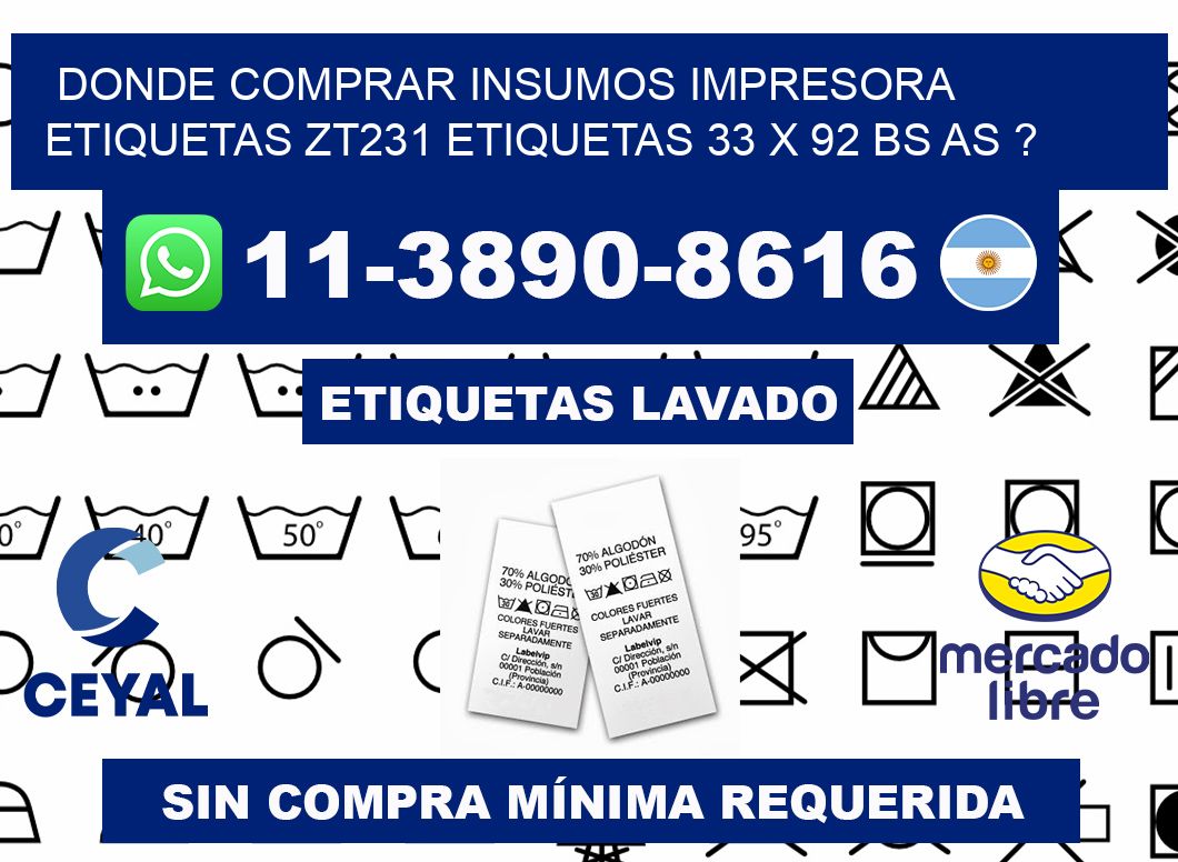 donde comprar insumos impresora etiquetas zt231 etiquetas 33 x 92 BS AS ?