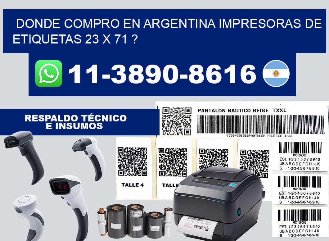 donde compro en argentina impresoras de etiquetas 23 x 71 ?