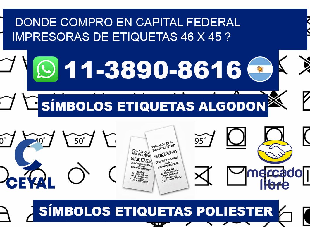 donde compro en capital federal impresoras de etiquetas 46 x 45 ?