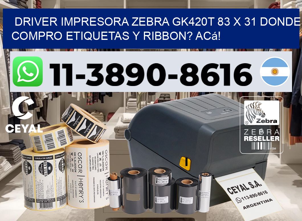driver impresora zebra gk420t 83 x 31 Donde compro etiquetas y ribbon? Acá!
