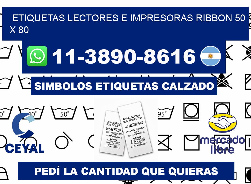 etiquetas lectores e impresoras ribbon 50 x 80