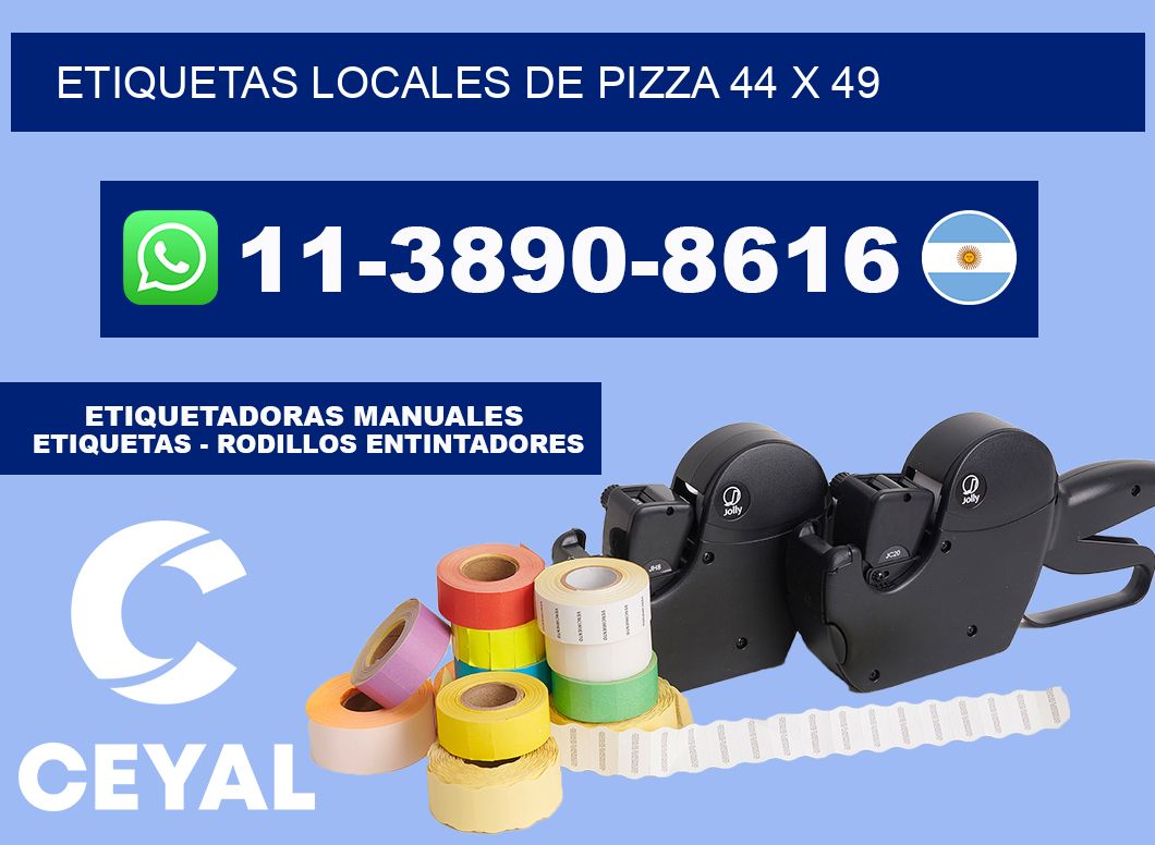 etiquetas locales de pizza 44 x 49