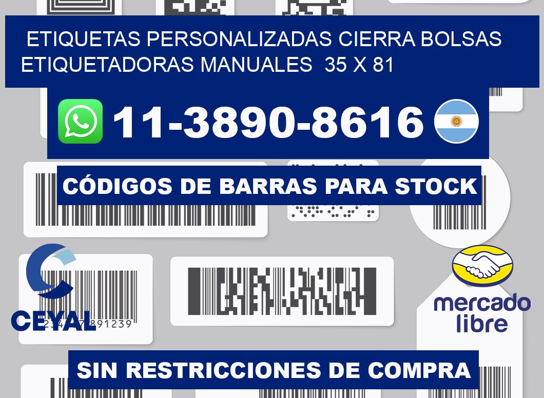 etiquetas personalizadas cierra bolsas  Etiquetadoras Manuales  35 x 81