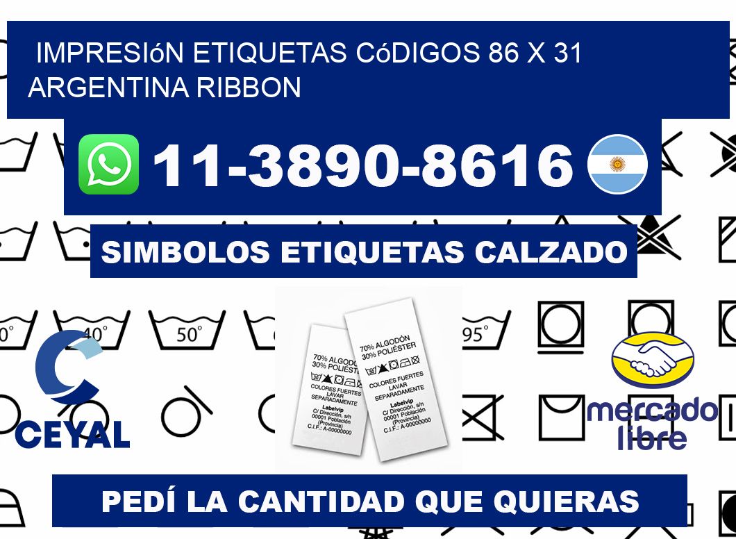 impresión etiquetas códigos 86 x 31 argentina ribbon