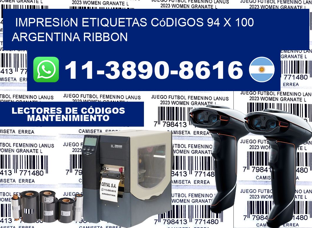 impresión etiquetas códigos 94 x 100 argentina ribbon
