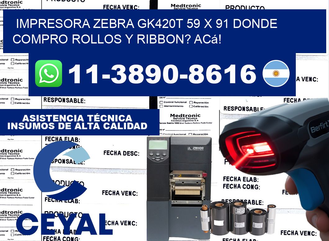impresora zebra gk420t 59 x 91 Donde compro rollos y ribbon? Acá!