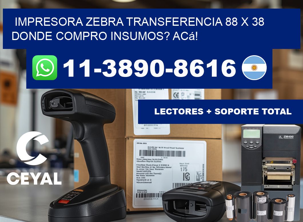 impresora zebra transferencia 88 x 38 Donde compro insumos? Acá!