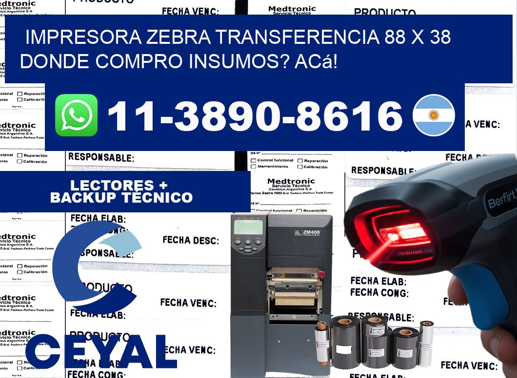 impresora zebra transferencia 88 x 38 Donde compro insumos? Acá!