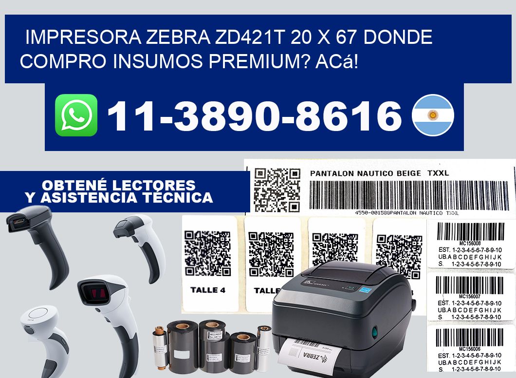 impresora zebra zd421t 20 x 67 Donde compro insumos premium? Acá!