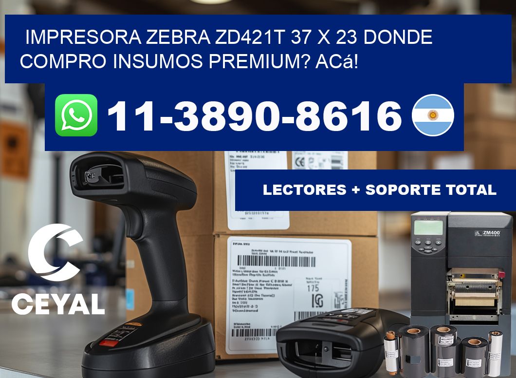 impresora zebra zd421t 37 x 23 Donde compro insumos premium? Acá!