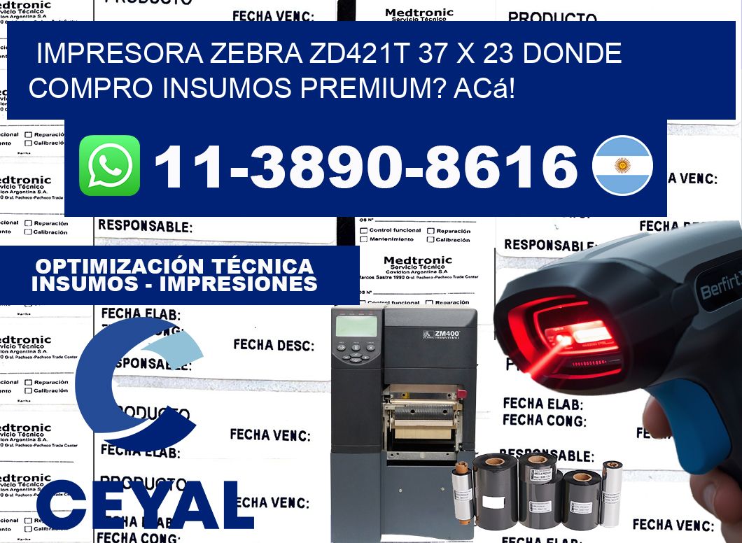 impresora zebra zd421t 37 x 23 Donde compro insumos premium? Acá!